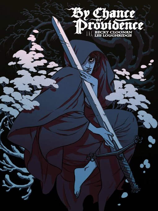 Title details for By Chance Or Providence by Becky Cloonan - Wait list
